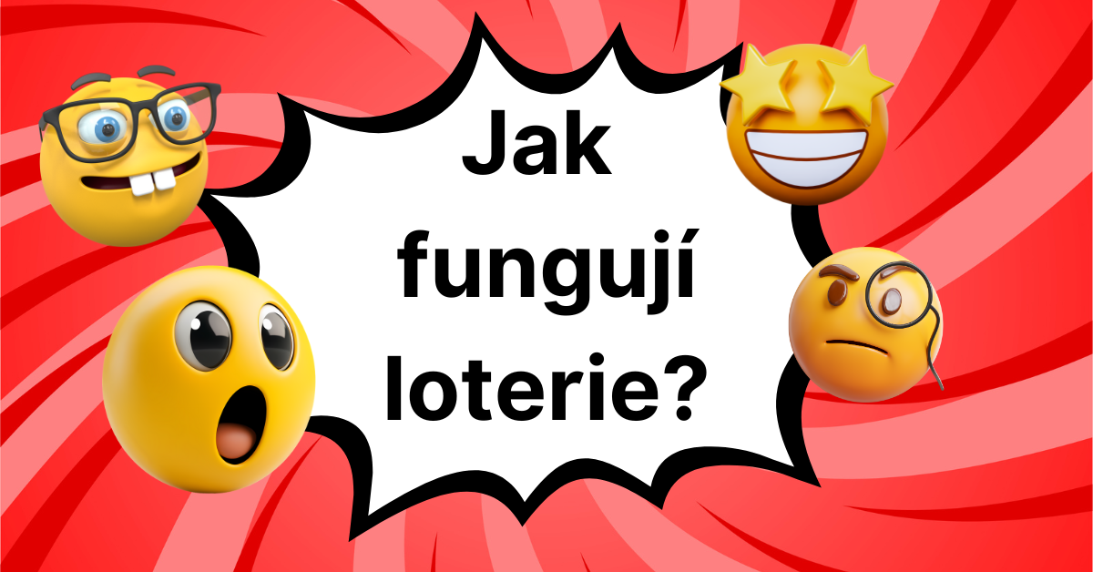 Jak fungují loterie?